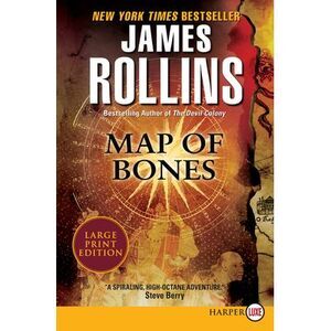 Map of Bones: A SIGMA Force Novel -- James Rollins